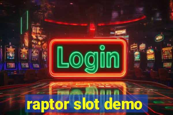 raptor slot demo