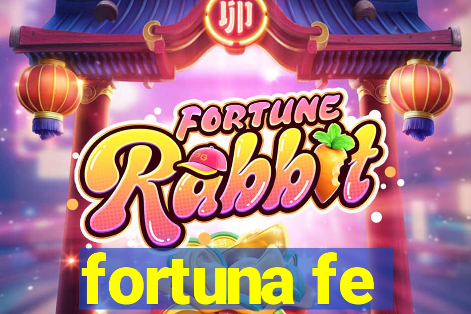 fortuna fe