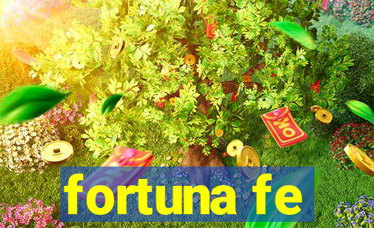 fortuna fe