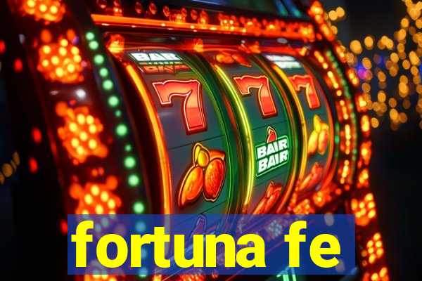 fortuna fe