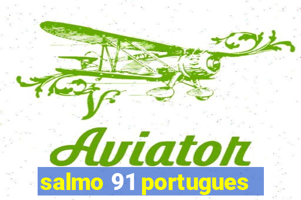 salmo 91 portugues