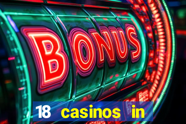 18 casinos in southern california