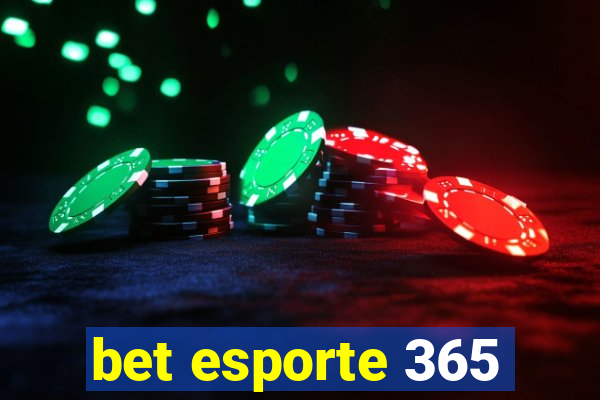 bet esporte 365