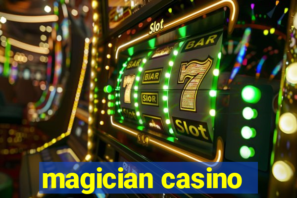 magician casino