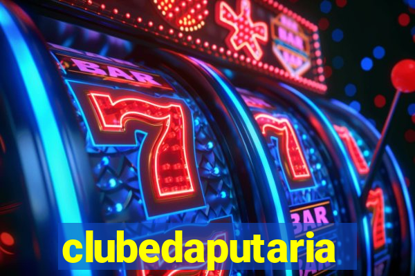 clubedaputaria