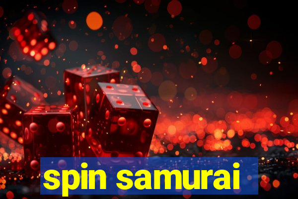 spin samurai