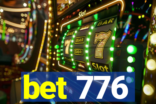 bet 776