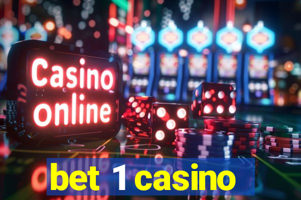 bet 1 casino