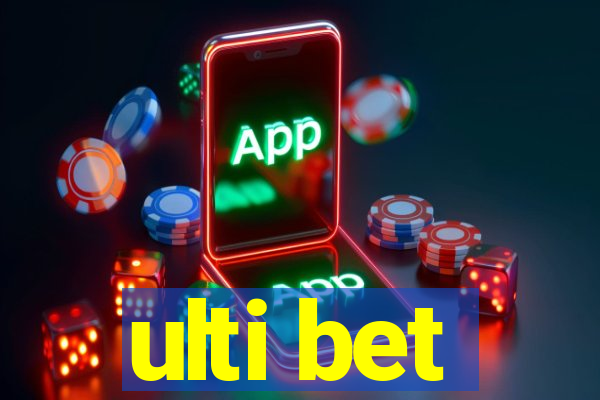 ulti bet