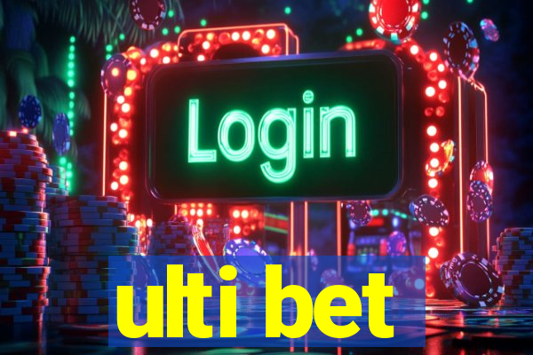 ulti bet