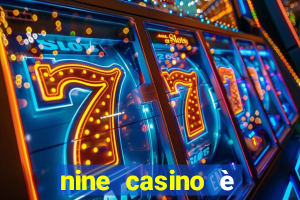 nine casino è legale in italia