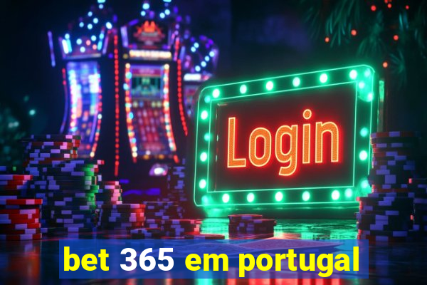 bet 365 em portugal