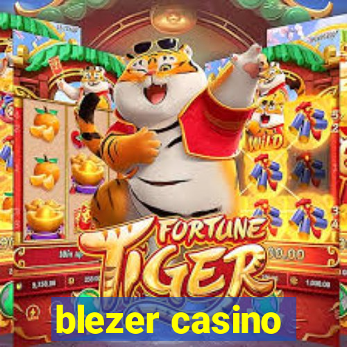 blezer casino