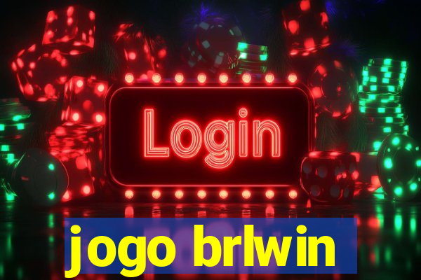 jogo brlwin