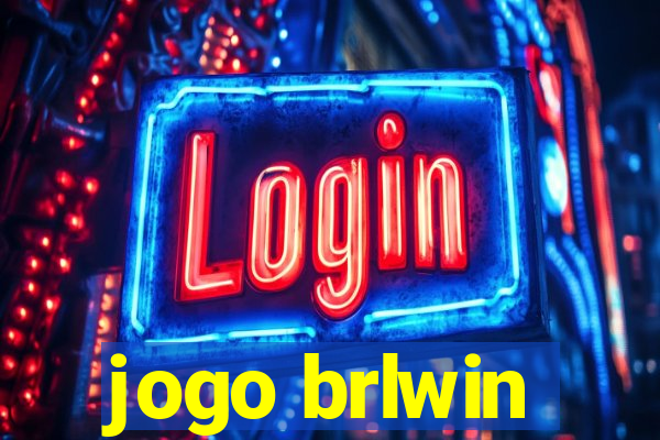 jogo brlwin