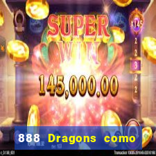 888 Dragons como ganhar 888 dragon