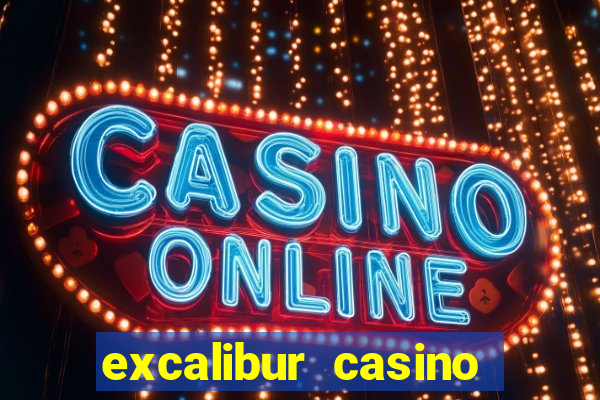 excalibur casino las vegas nevada