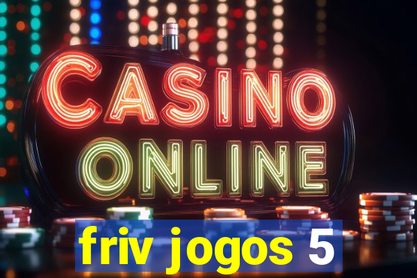 friv jogos 5