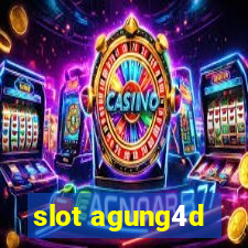 slot agung4d