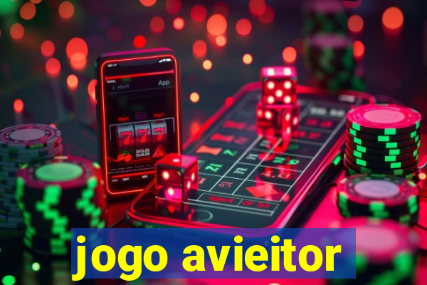 jogo avieitor