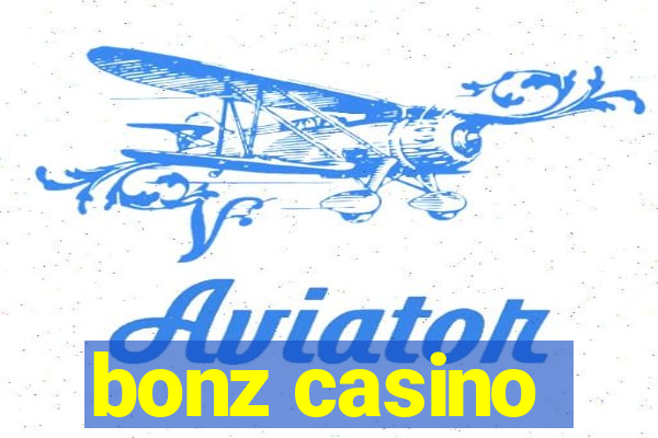 bonz casino