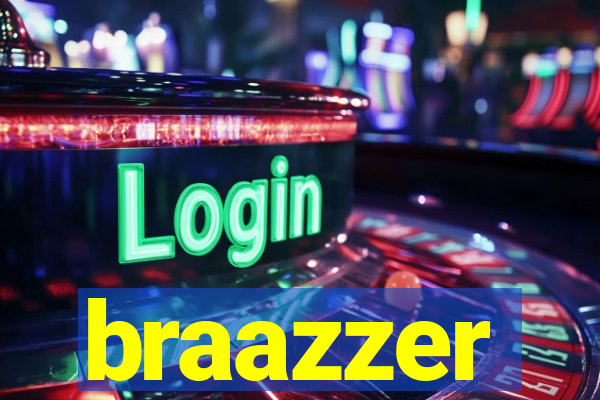 braazzer