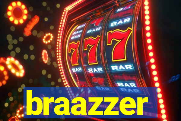 braazzer