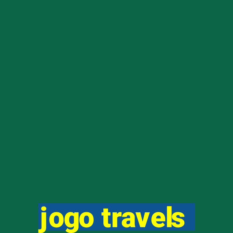 jogo travels