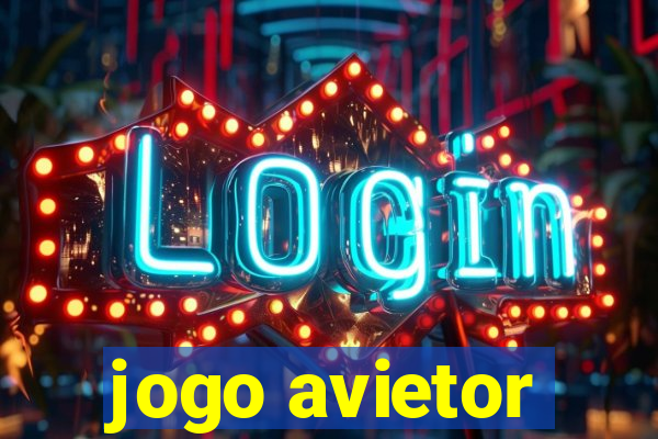 jogo avietor