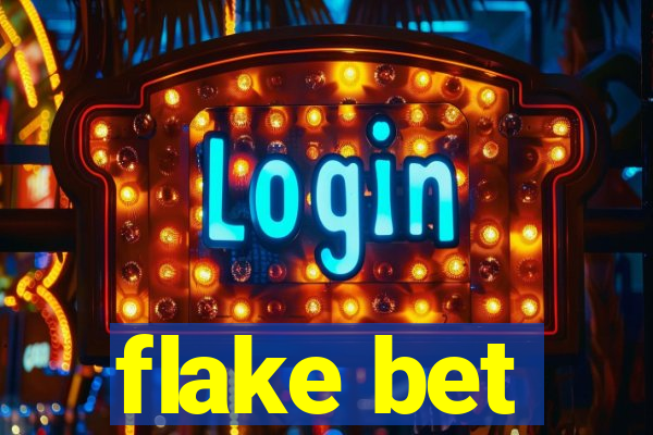 flake bet