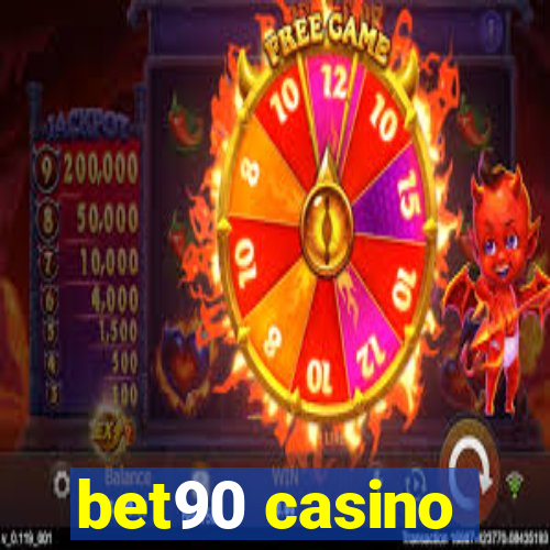 bet90 casino