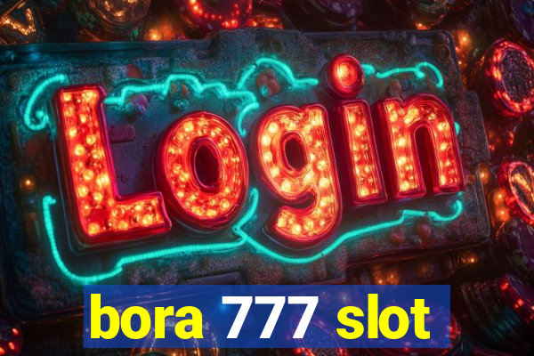 bora 777 slot