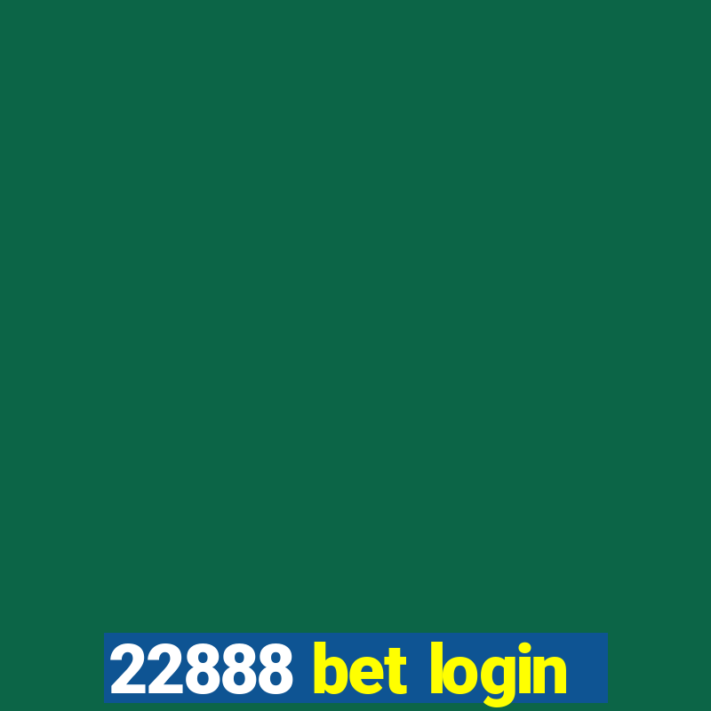 22888 bet login