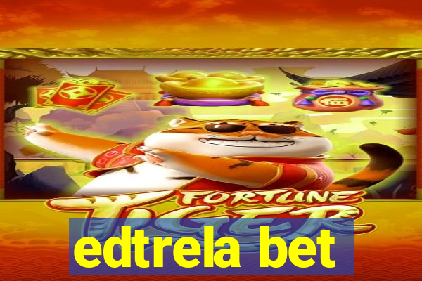 edtrela bet