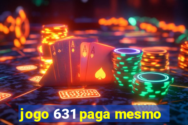 jogo 631 paga mesmo