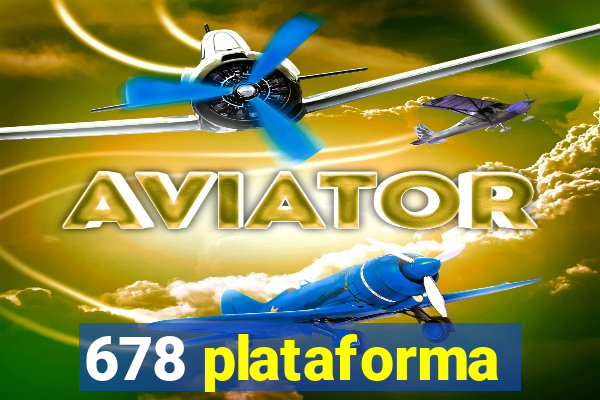 678 plataforma