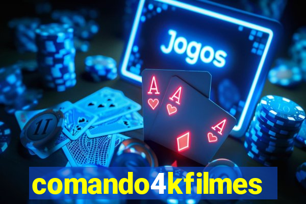 comando4kfilmes.com