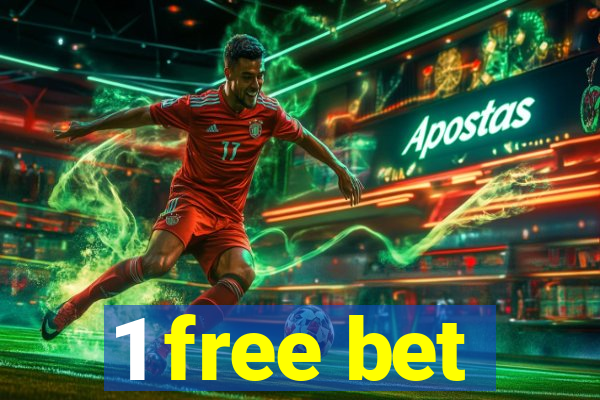 1 free bet