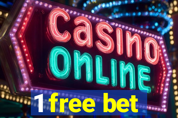 1 free bet