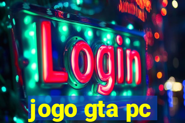 jogo gta pc