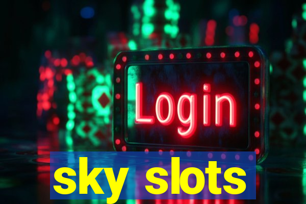 sky slots