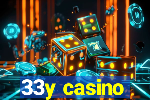 33y casino