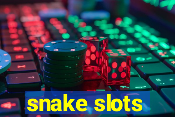 snake slots