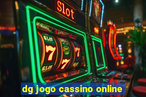 dg jogo cassino online