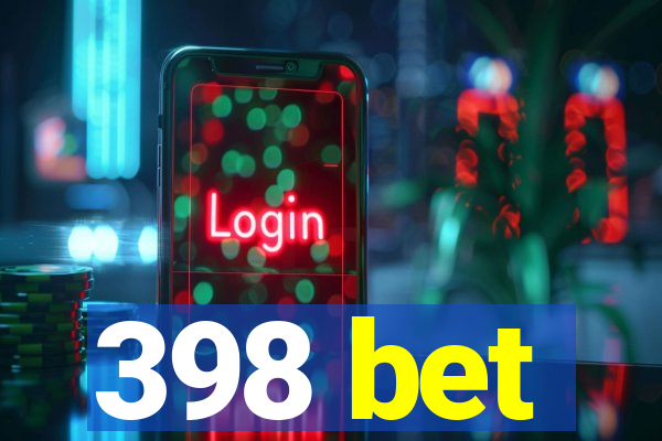 398 bet