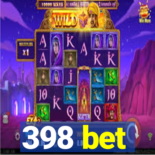 398 bet