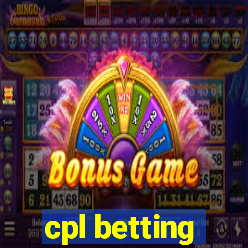 cpl betting