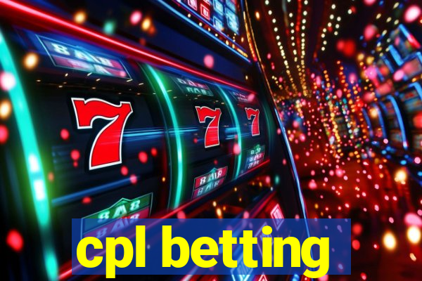 cpl betting