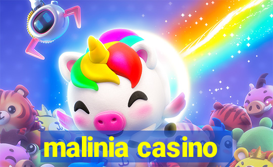 malinia casino