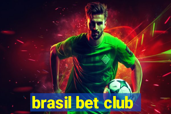 brasil bet club